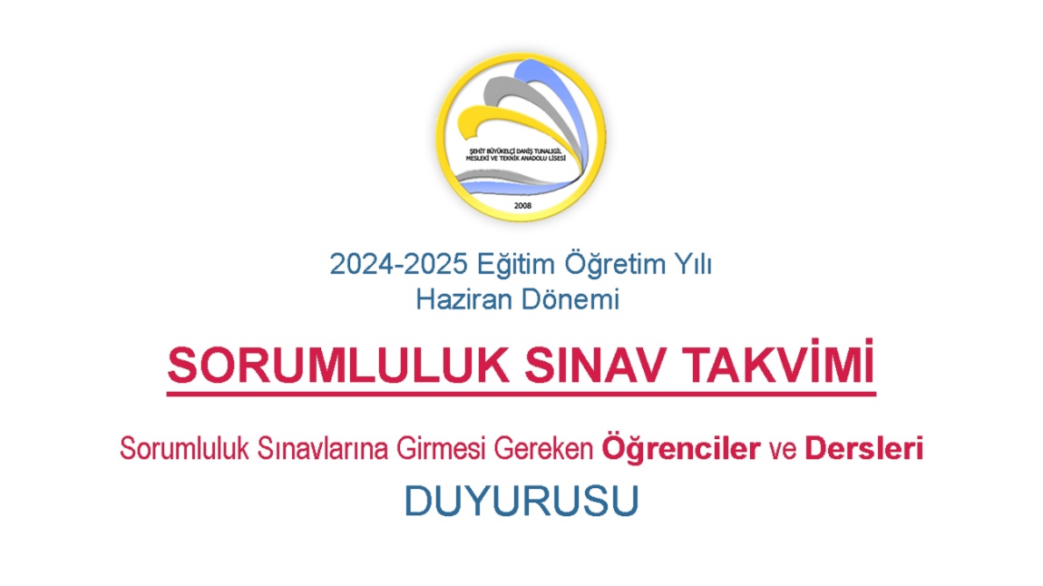 Meslek Lisesi Haziran Sorumluluk Sınav Takvimi 